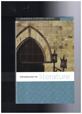 Pearson Custom Library, Introduction to Literature, Paperback 2013 | eBay