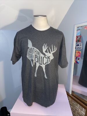 Hunters Will Do  Anything For A Buck  T-Shirt Men s Size L Gray