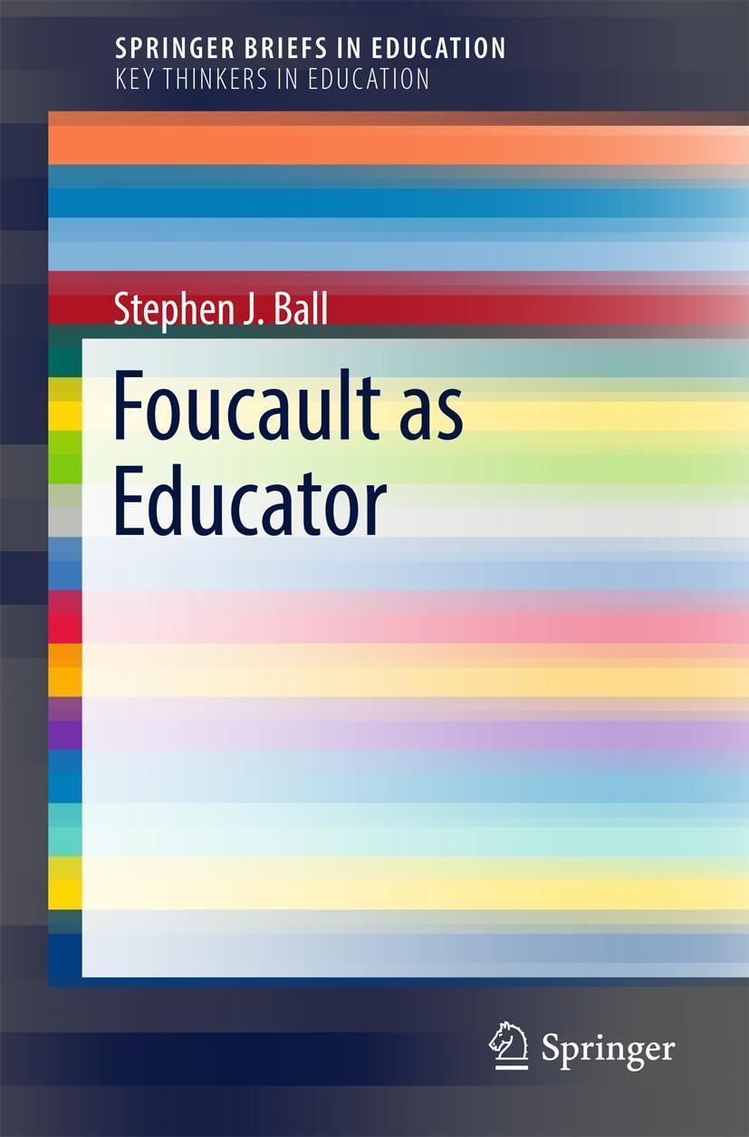 Thumbnail - Foucault As Educator, Stephen J. Ball