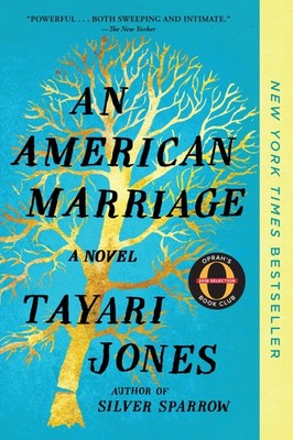 An American Marriage (Oprah's Book Club): A Novel - Jones, Tayari - Good - S...