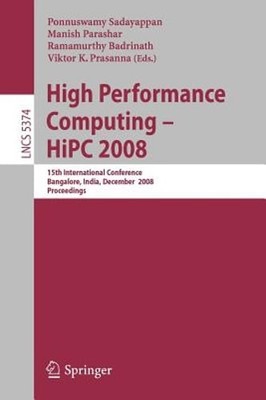 High Performance Computing - HIPC 2008: 15th International Conference, Bangalore