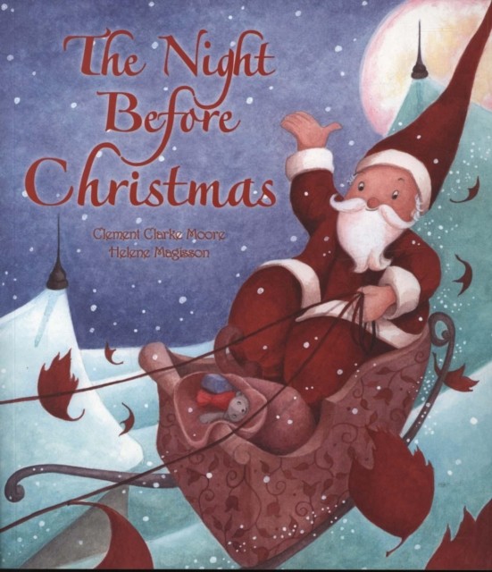 The Night Before Christmas by Clement Clarke Moore (Paperback Book)