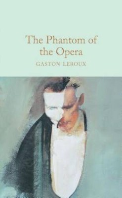 The Phantom of the Opera (Macmillan Collector's Library) - Hardcover - VERY GOOD