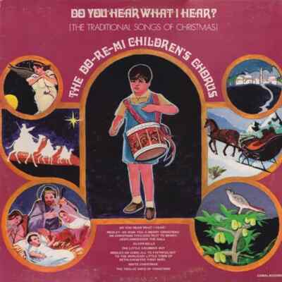 LP Do Re Mi Childrens Chorus Do You Hear What I Hear? (The Traditional Songs O