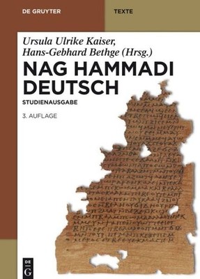 Nag Hammadi Deutsch: Studienausgabe  Nhc I-Xiii, Codex Berol...
