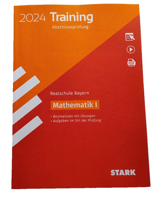 STARK Training Abschlussprüfung Realschule Bayern 2024 - Mathematik 1
