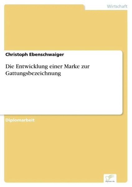 Christoph Ebenschwaiger | Die Entwicklung Einer Marke Zur Gattungsbezeichnung-image