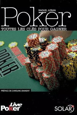 Poker: Alle Schlüssel zum Gewinnen, Raquel Azran und Caroline Diament