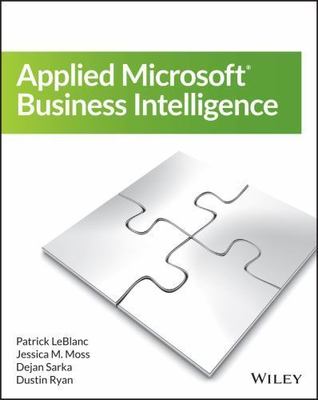 Applied Microsoft Business Intelligence, Moss, Jessica M.,