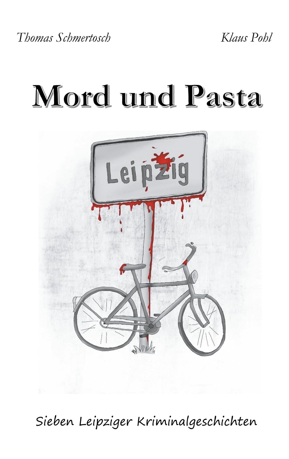 Thumbnail - Mord Und Pasta | Thomas Schmertosch (u. A.) | Taschenbuch | Paperback