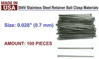 100pc Orthodontic Ball Clasps .028 0.71mm 21GA USA 304V Stainless Steel Lab Wire