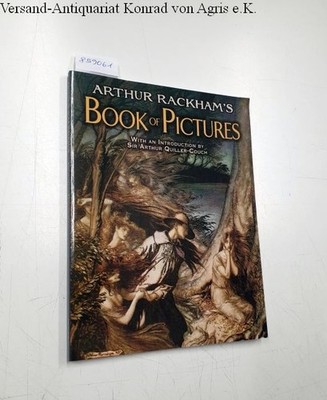 Arthur Rackham's Book of Pictures : Quiller-Couch, Arthur: