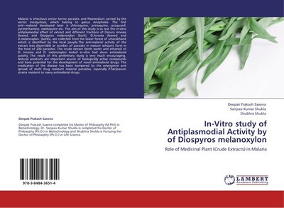 In-Vitro study of Antiplasmodial Activity by of Diospyros melanoxylon Deepak Pra