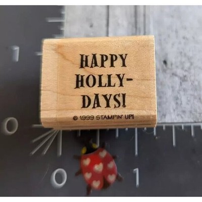 Stampin' Up! Happy Holly Days Christmas 1999 Rubber Stamp Wood #E113