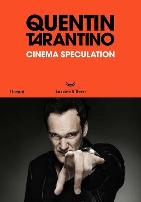 Quentin Tarantino Bücher - Cinema Speculation. Ediz. italienisch