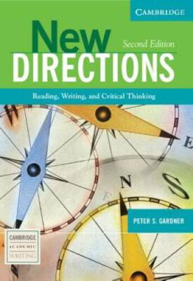 New Directions: Reading, Writing, and Critical Thinking (Cambridge  - ACCEPTABLE