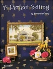 Barbara & Cheryl Cross Stitch Chart  A Perfect Setting