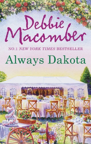 Always Dakota (The Dakota Series, Book 3),Debbie Macomber