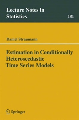 Straumann - Estimation in Conditionally Heteroscedastic Time Series Mo - X555z