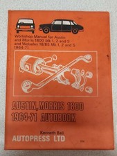 Workshop Manual For Austin / Morris 1800 & Wolsely 18/85 Mk 1, 2, S 1964 - 1971