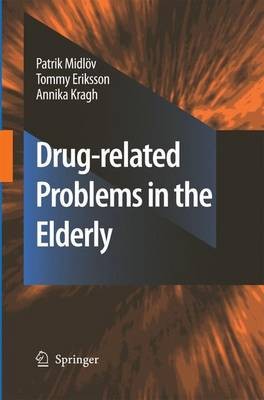 Drug-related problems in the elderly - 9789400790742