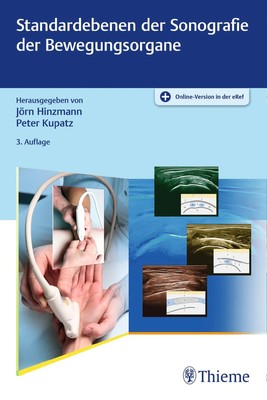 Standardebenen der Sonografie der Bewegungsorgane | Jörn Hinzmann (u. a.) | 2019