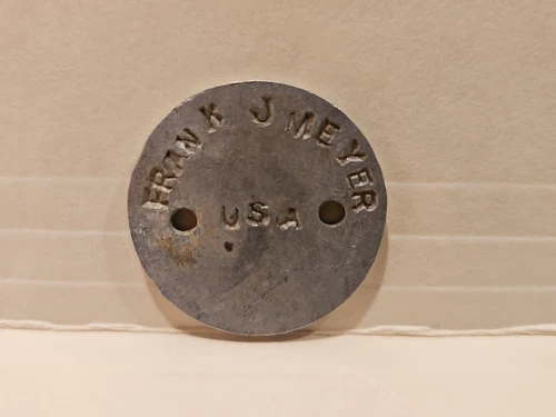 Vintage Original WW1 Metal Military Dog Tag USA Frank J. Meyer