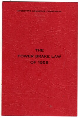 THE POWER BRAKE LAW OF 1958 - INTERSTATE COMMERCE COMMISSION