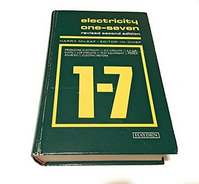 ELECTRICITY ONE-SEVEN By Harry Mileaf - Hardcover *Excellent Condition*