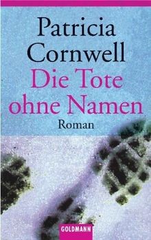 Die Tote Ohne Namen von Cornwell, Patricia | Buch | Zustand sehr gut