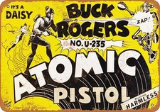 METAL SIGN - 1937 Buck Rogers U-235 Atomic Pistol - Vintage Look Reproduction