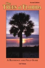 The Trees of Florida - Paperback By Nelson, Gil - GOOD