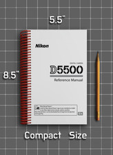 Nikon D5500   Reference Manual User Guide   1/2 Size, 5.5" x 8.5" Small Compact