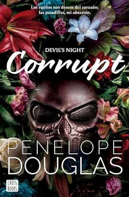 Corrupt - Paperback, by Douglas Penelope - Very Good
