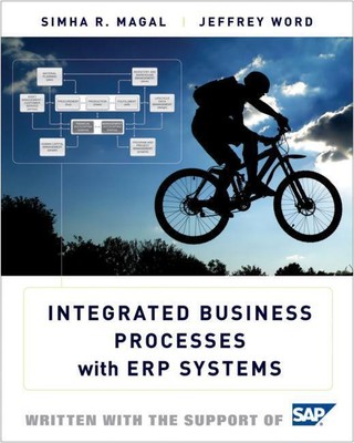 Integrated Business Processes with ERP Systems Simha R Magal