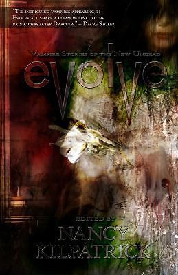 Evolve: Vampire Stories of the New Undead by Kilpatrick, Nancy