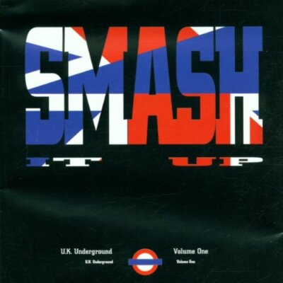 Various - Smash It Up (U.k. Underground Volume One) CD #G2051848