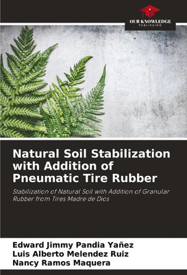 Edward Jimmy Pandia Yañez (u. a.) | Natural Soil Stabilization with Addition...