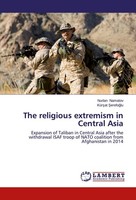 The Religious Extremism In Central Asia Nurlan Namatov