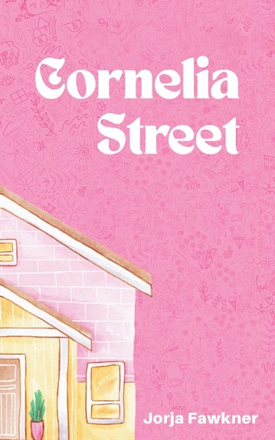 Cornelia Street by Jorja Fawkner (Hardback Book)