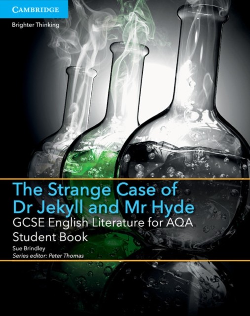 GCSE English Literature for AQA The Strange Case of Dr Jekyll and Mr Hyde