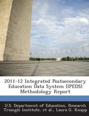 U.S. Department of E - 2011-12 Integrated Postsecondary Education Data - X555z