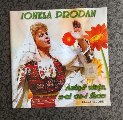 CD Ionela Prodan Asta-i viata n-ai ce-i face muzica populara romaneasca