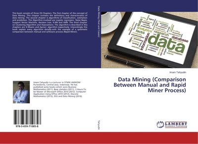 Imam Tahyudin | Data Mining (Comparison Between Manual and Rapid Miner Process)