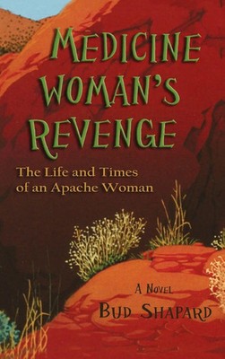 Bud Shapard | Medicine Woman's Revenge | Buch | Englisch (2016) | Sunstone Press