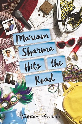 Mariam Sharma Hits the Road Sheba Karim Paperback