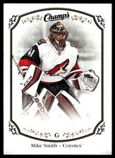 2015-16 Upper Deck Champ's #112 Mike Smith Arizona Coyotes Hockey Card