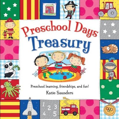PRESCHOOL DAYS TREASURY: PRESCHOOL LEARNING FRIENDSHIPS By Katie Saunders *NEW*