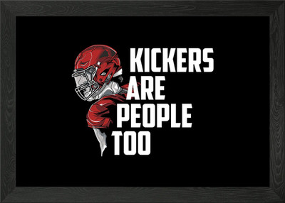 Kickers Are People Too Framed Wall Art Poster Canvas Print Picture