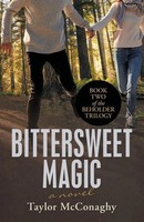 Taylor Mcconaghy | Bittersweet Magic | Taschenbuch | Englisch (2019) | iUniverse